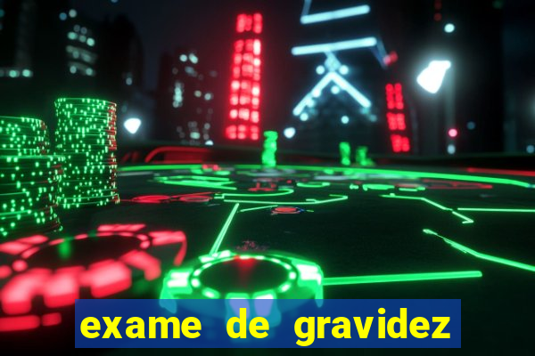 exame de gravidez positivo para preencher unimed pdf